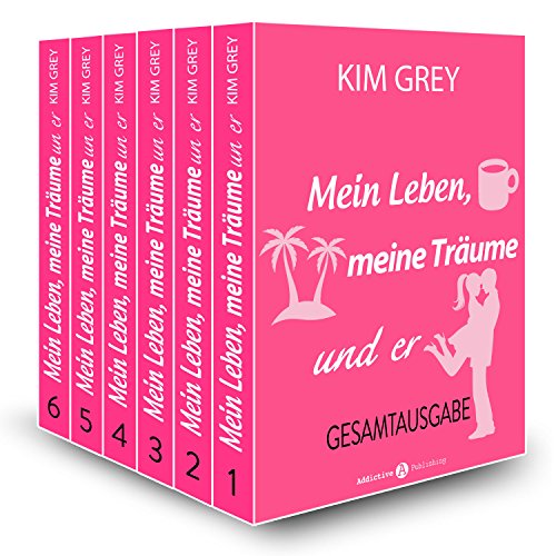 Mein Leben, meine Träume und er - Gesamtausgabe