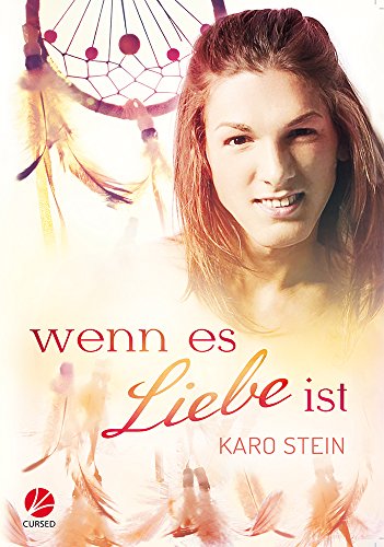 Wenn es Liebe ist (Wenn-Reihe 1)