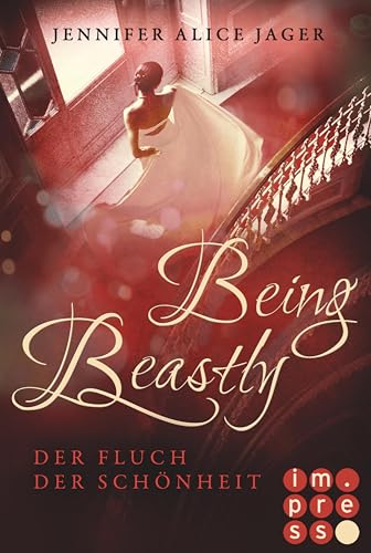 Being Beastly. Der Fluch der Schönheit (Märchenadaption von »Die Schöne und das Biest«): Fantasy-Liebesroman