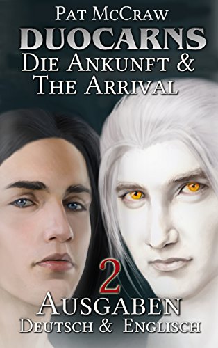 Duocarns - Die Ankunft /Duocarns - The Arrival (Duocarns Serie 11)