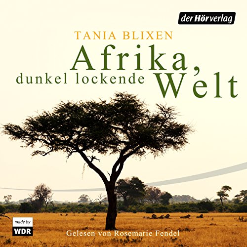 Afrika, dunkel lockende Welt