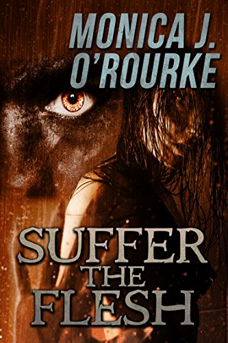 Suffer the Flesh (Crossroad Press Ladies of Horror)