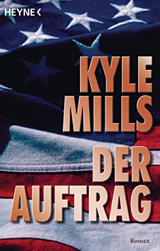 Der Auftrag: Roman (Mark Beamon 1)