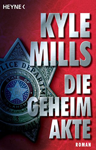 Die Geheimakte: Roman (Mark Beamon 3)