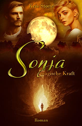 Sonja: magische Kraft (Die Hexen von San Francisco 4)