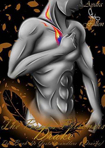 Das Buch des Gestaltwandlers (Drache): Drake (The Book's Prisoners 9)