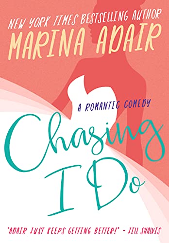 Chasing I Do: Feel Good, Enemies to Lovers Romantic Comedy (The Eastons)