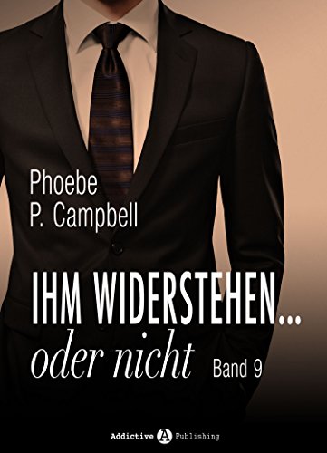Ihm widerstehen … oder nicht - 9