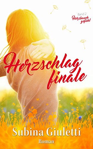 Herzschlagfinale: Herzbauchgefühl Teil 2