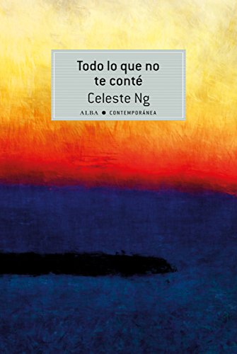 Todo lo que no te conté (Contemporánea nº 24) (Spanish Edition)