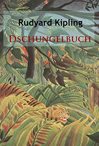 Dschungelbuch: und die Märchen, Kurzgeschichten usw.