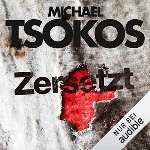 Zersetzt: True-Crime-Thriller 2