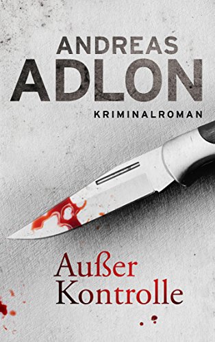 Außer Kontrolle (Nordsee-Krimi 3)