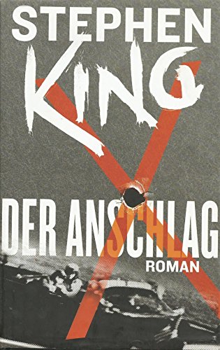 Stephen King - Der Anschlag