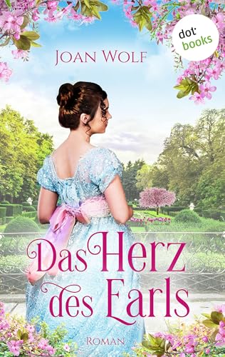 Das Herz des Earls: Regency Dukes | Band 1 – Eine Arranged Marriage Enemies to Lovers Romance