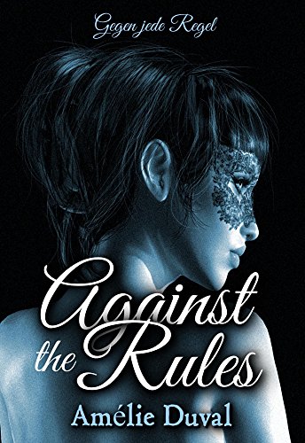Against the Rules - Gegen jede Regel