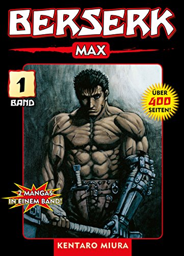 Berserk Max, Band 1: 2 Mangas in einem Band