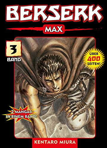 Berserk Max, Band 3: Bd. 3