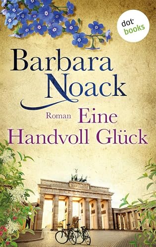 Eine Handvoll Glück: Schwestern der Hoffnung - Band 1: Roman