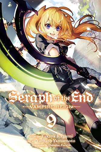 Seraph of the End, Vol. 9: Vampire Reign