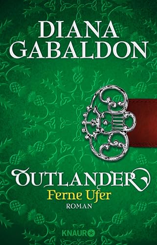 Outlander - Ferne Ufer: Roman (Die Outlander-Saga 3)