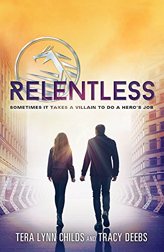 Relentless (The Hero Agenda Book 2)