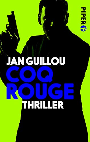 Coq Rouge (Coq-Rouge-Reihe 1): Thriller