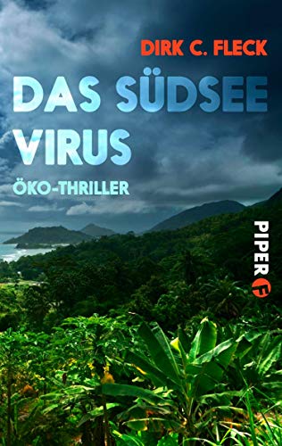 Das Südsee-Virus (Maeva-Trilogie 2): Öko-Thriller