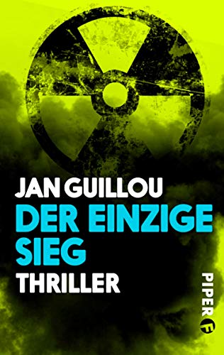 Der einzige Sieg (Coq-Rouge-Reihe 8): Ein Coq-Rouge-Thriller