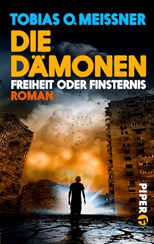 Die Dämonen (Die Dämonen 2): Freiheit oder Finsternis. Roman (Die Dämonen 2)