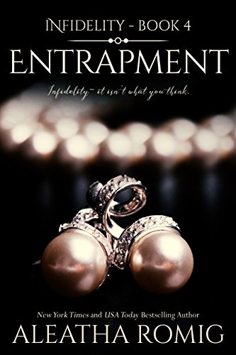 Entrapment (Infidelity Book 4)