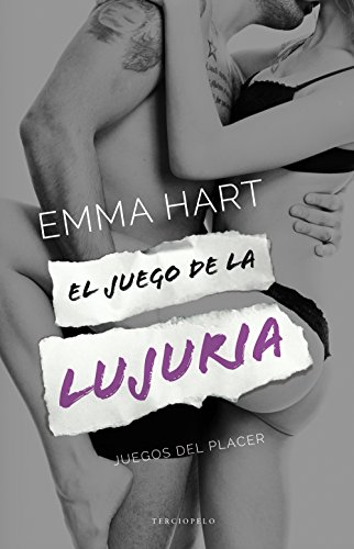 El juego de la lujuria (Juegos del placer nº 3)