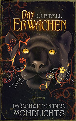 Das Erwachen - Im Schatten des Mondlichts: (Band 1)