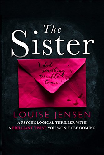 The Sister: A psychological thriller with a brilliant twist you won't see coming
