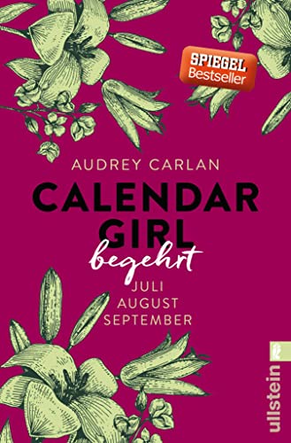 Calendar Girl - Begehrt: Juli/August/September (Calendar Girl Quartal 3)