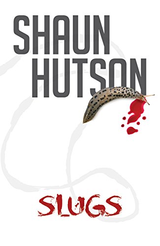 Slugs: They slither...they kill. The classic horror story from the Godfather of Gore