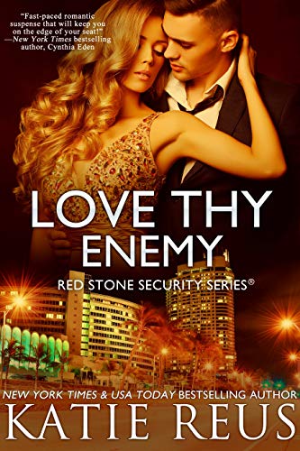 Love Thy Enemy (romantic suspense) (Red Stone Security Series Book 13)