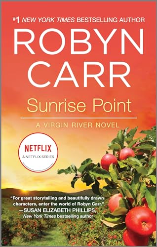 Sunrise Point: A Virgin River Novel of Military Heroes and Contemporary Romance