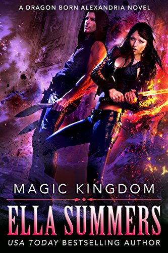 Magic Kingdom (Dragon Born Alexandria Book 3)