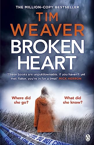 Broken Heart: How can someone just disappear? . . . Find out in this TWISTY THRILLER (David Raker Missing Persons Book 7)