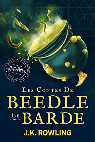 Les Contes de Beedle le Barde: Harry Potter Livre de la Bibliothèque de Poudlard