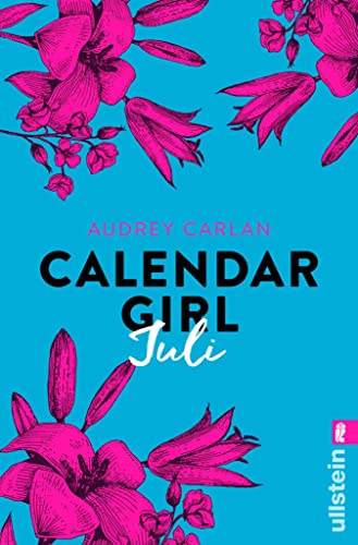 Calendar Girl Juli (Calendar Girl Buch 7)