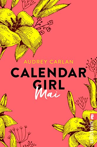 Calendar Girl Mai (Calendar Girl Buch 5)