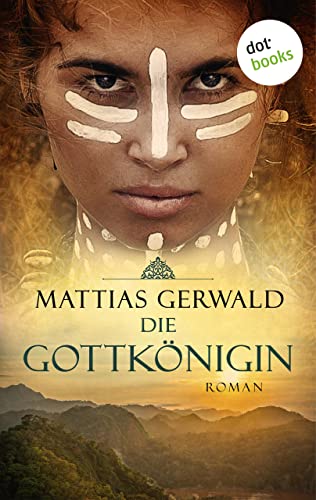 Die Gottkönigin: Roman