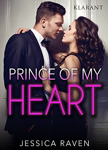 Prince of my heart. Liebesroman