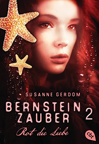 Bernsteinzauber 02 - Rot die Liebe (Die Bernsteinzauber-Reihe 2)