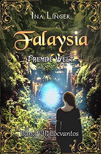 Falaysia - Fremde Welt - Band VII: Locvantos