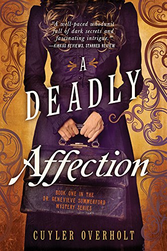 A Deadly Affection (Dr. Genevieve Summerford Mystery Book 1)