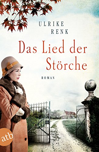Das Lied der Störche: Roman (Die Ostpreußen-Saga 1)