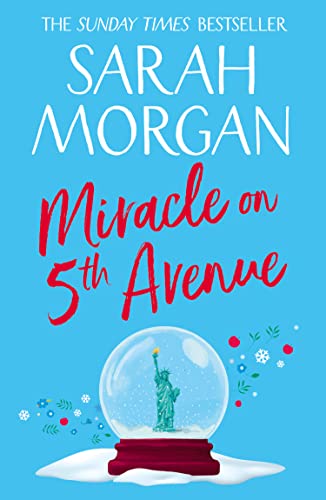 Miracle On 5th Avenue: the perfect Christmas romance novel to curl up with this year from the Sunday Times bestseller! (From Manhattan with Love, Book 3)